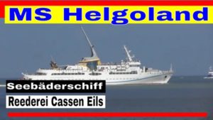 Cassen Eils – die Reederei für die Strecke Cuxhaven Helgoland