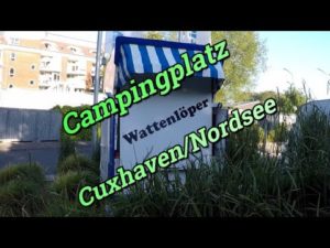 Campingplatz Wattenlöper | Reisebericht | Cuxhaven/ Duhnen